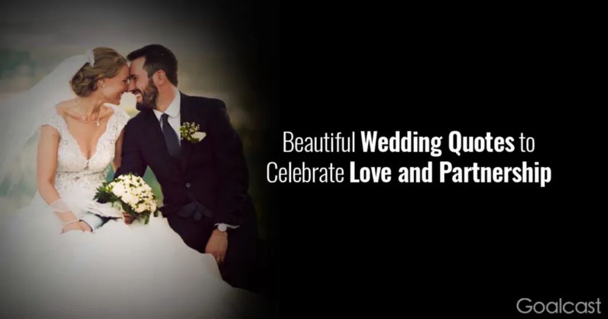 Beautiful Wedding and Marriage Quotes to Celebrate Love