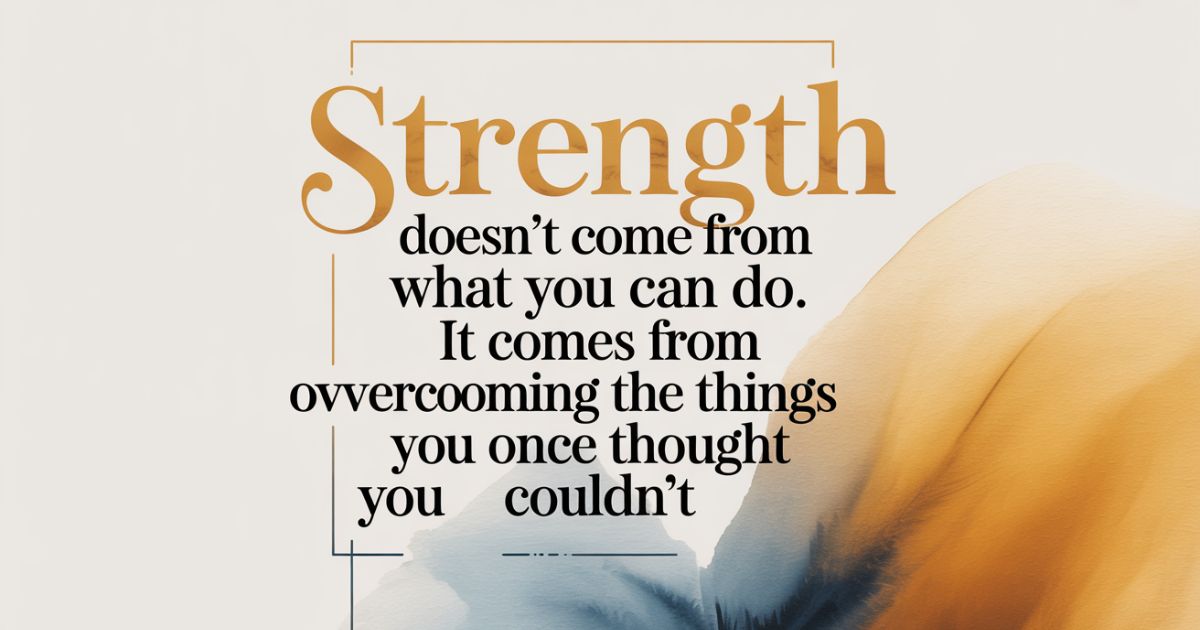 Emotional Strength Quotes for Courage and Resilience