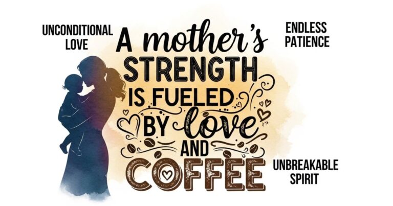 Best Strong Mom Quotes to Honor Resilient Mothers