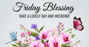Friday Blessings, Quotes