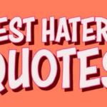 Haters Quotes