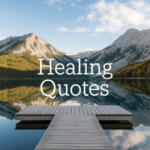 Healing Quotes