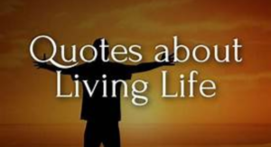 Life Quotes That Inspire