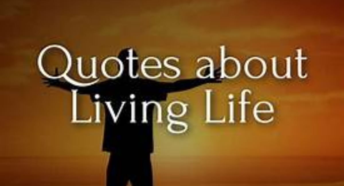 Life Quotes That Inspire