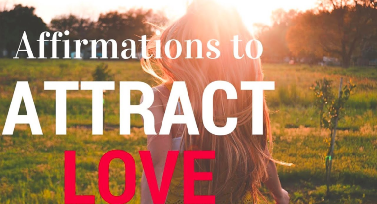 Powerful Affirmations to Attract Love