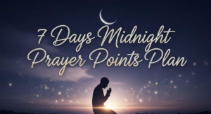 Midnight Prayer Points and Blessings