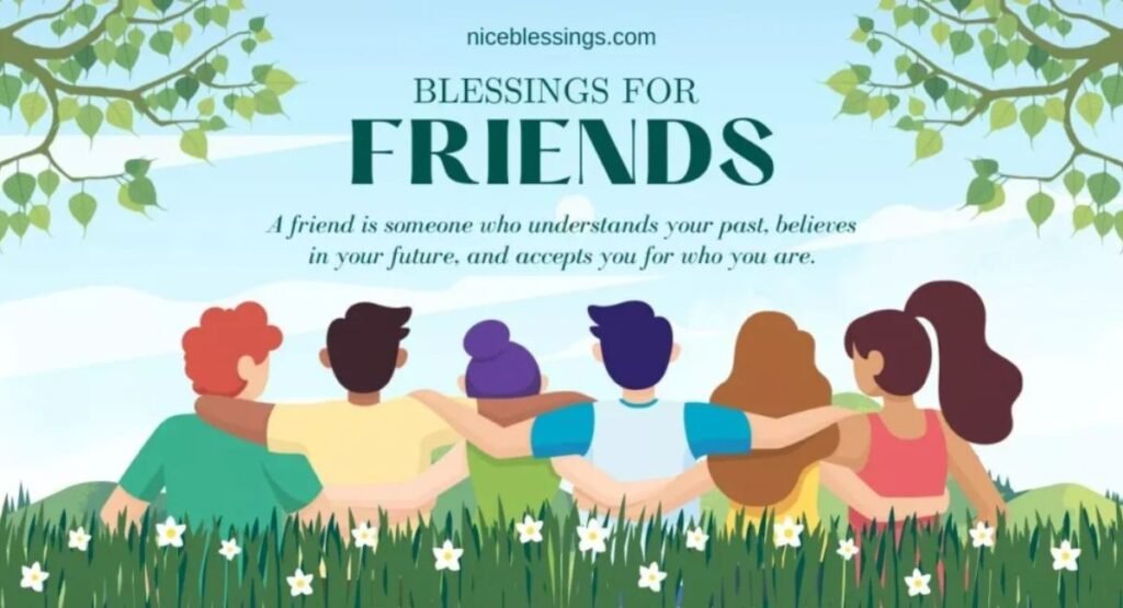 Short Blessings for Your Closest Friends