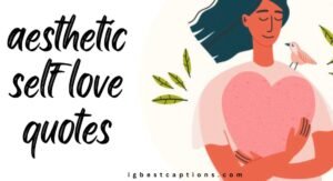 Aesthetic Self Love Quotes