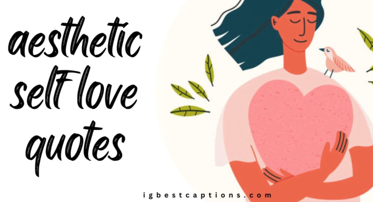 Aesthetic Self Love Quotes