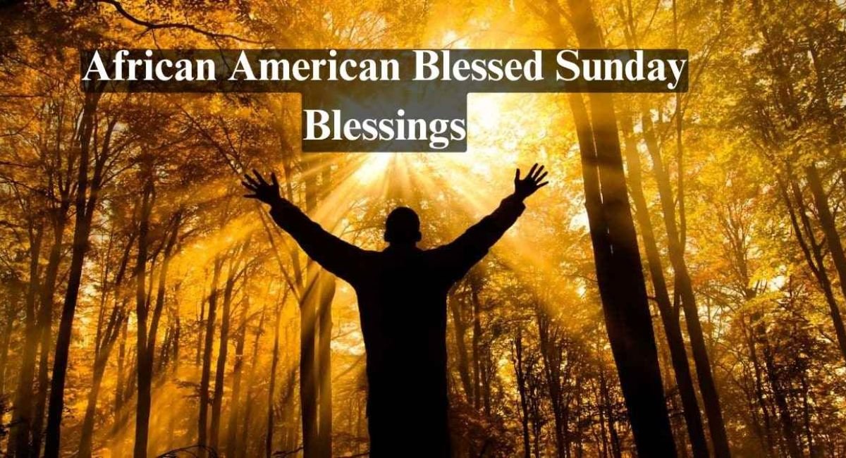 African American Spiritual Sunday Blessings