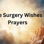 Before Surgery Wishes and Prayers Strength