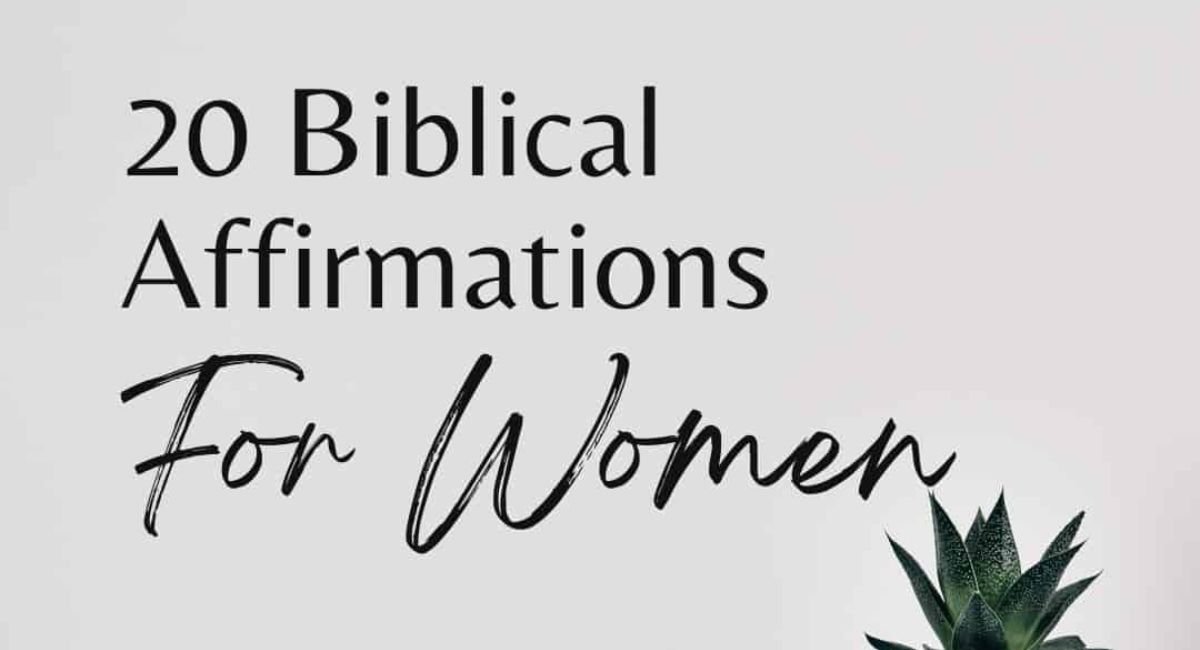 Biblical Affirmations for Women