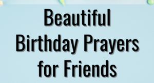 Birthday Prayer to a Friend