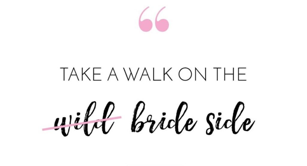 Bride-to-Be Quotes for Instagram