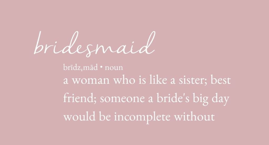 Bridesmaid Wedding Quotes for Instagram 👭
