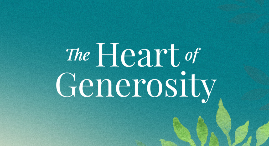 Cultivating Generosity of Heart