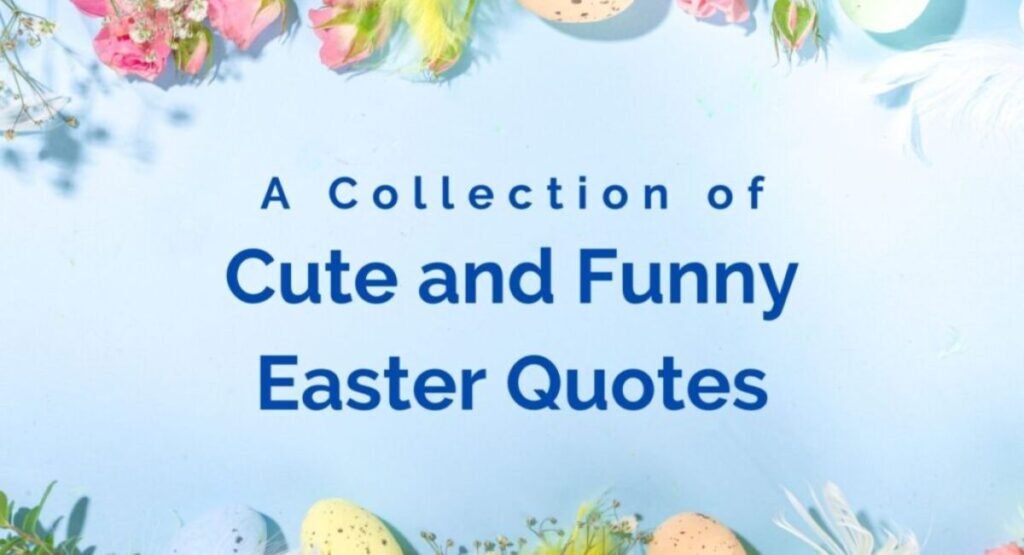 Cute Easter Quotes 