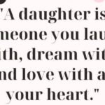 Cute & Meaningful Quotes for Daughter