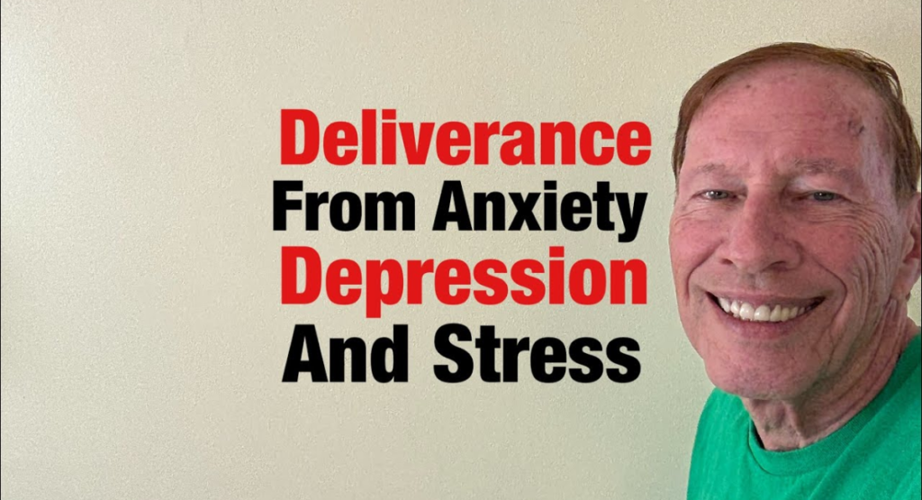 Deliverance from Stress and Anxiety