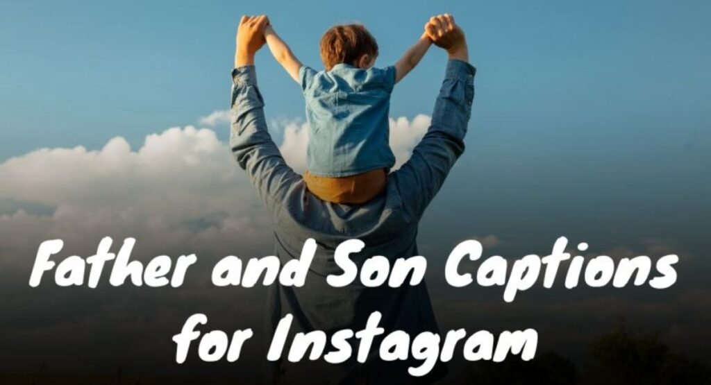Father-Son Quotes for Instagram