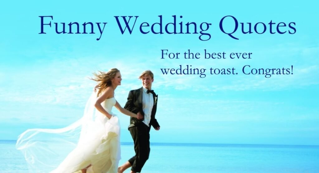 Funny Wedding Quotes for Instagram for Bride