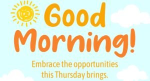 Good Morning Thursday
