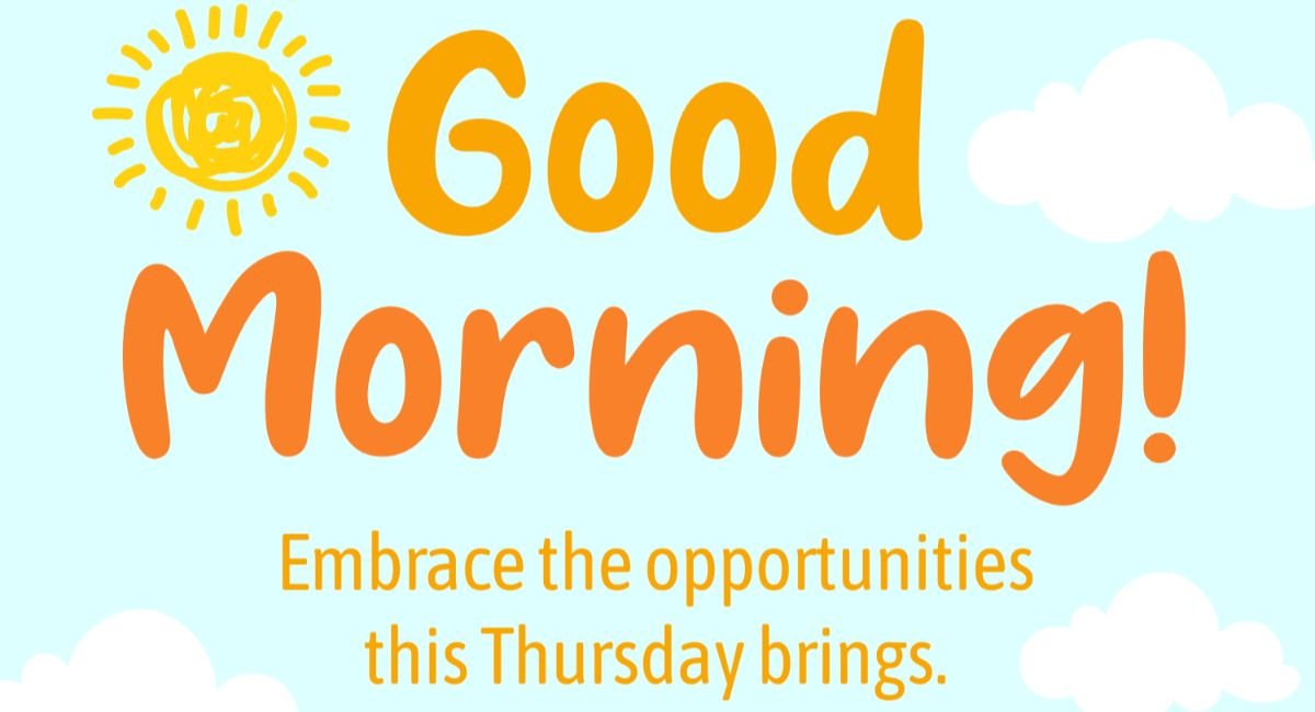 Good Morning Thursday
