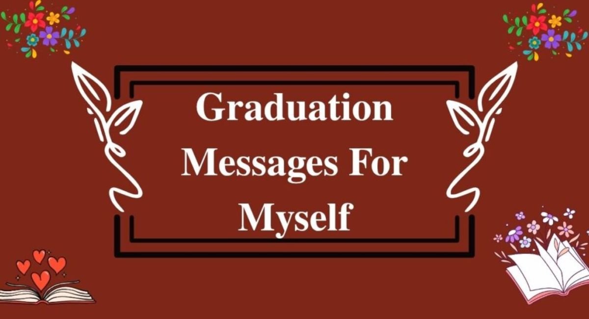 Graduation Message for Myself