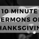 10 Minute Sermons on Thanksgiving