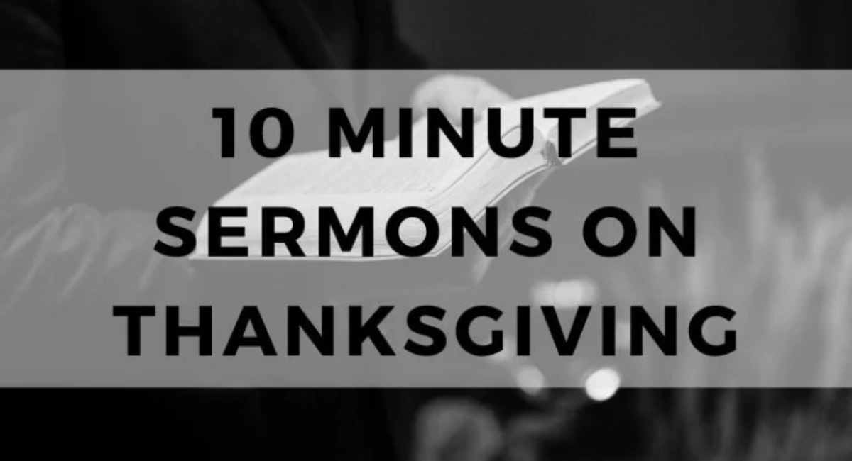 10 Minute Sermons on Thanksgiving