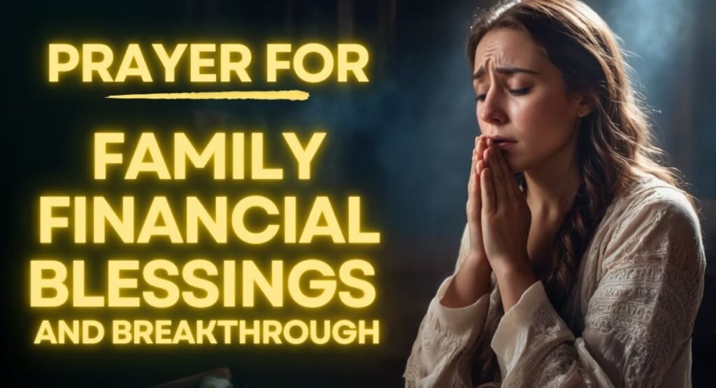 Morning Blessings for Immediate Family Financial Breakthrough