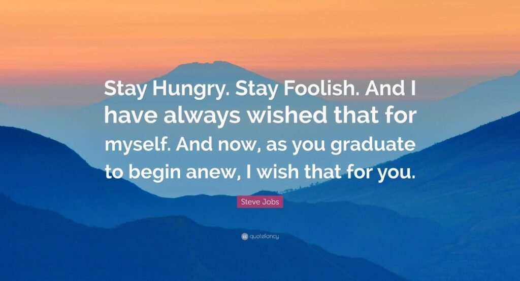 Motivational Graduation Message for Myself to Stay Hungry