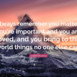 Motivational You Are Loved Quotes