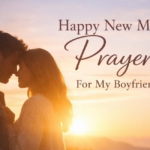 New Month Prayer for My Boyfriend 