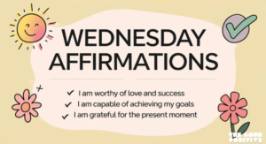 Positive Wednesday Affirmations