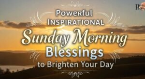 Powerful Inspirational Sunday
