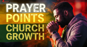 Prayer Points for Church Growth
