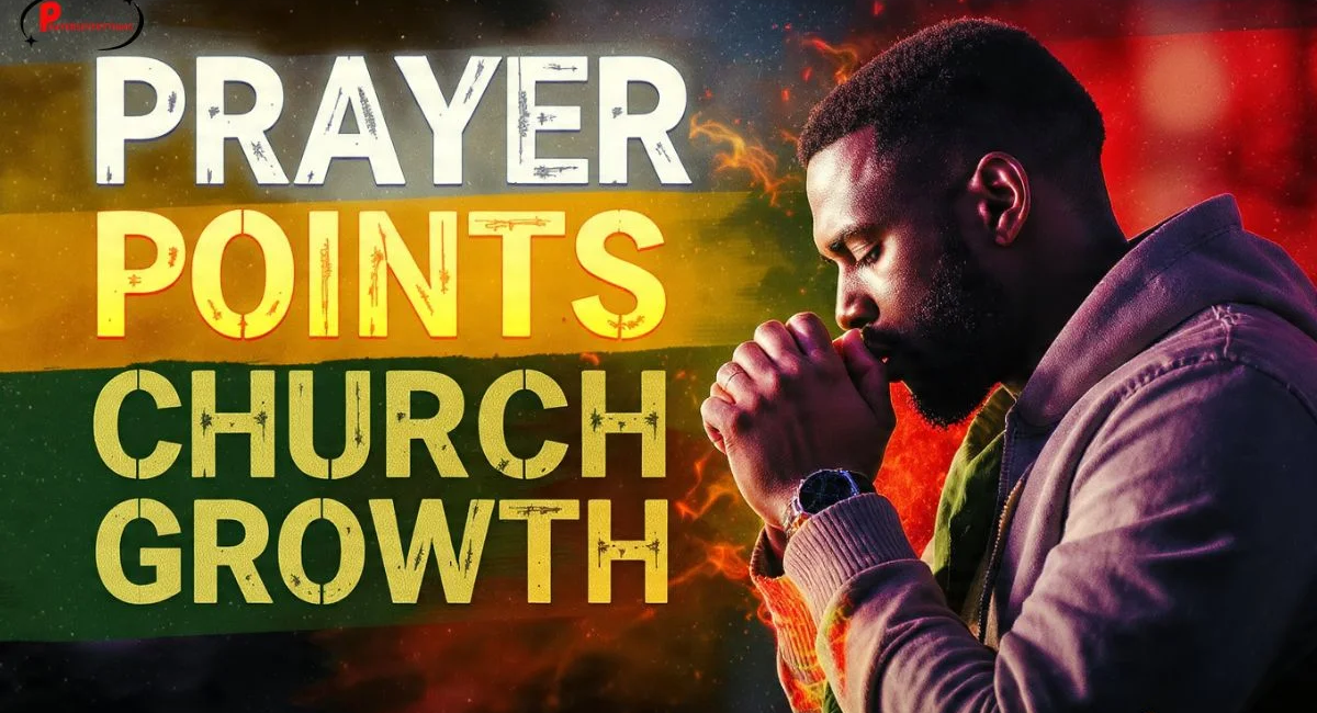Prayer Points for Church Growth 