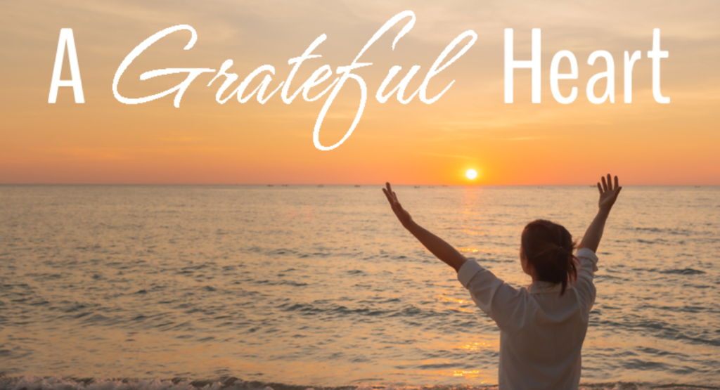 A Grateful Heart and Crown of Fulfillment