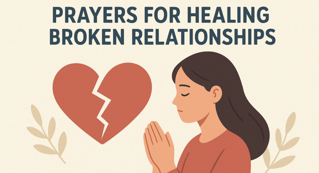Saturday Blessings for Healing Broken Relationships