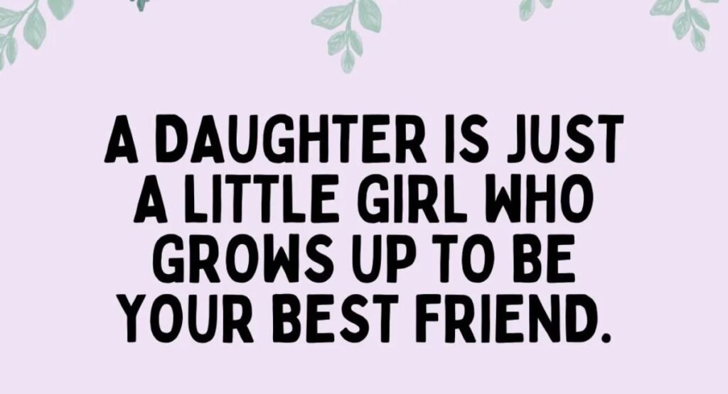 Trending Quotes for Daughter 