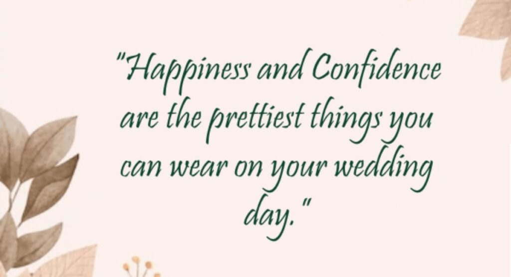 Trending Wedding Quotes  for Bride