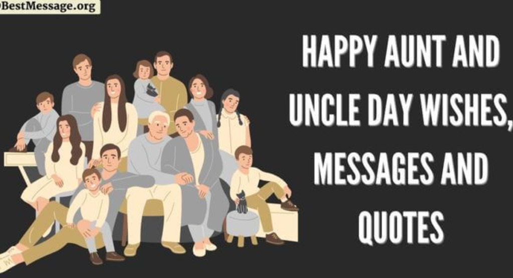 Warm Words of Welcome from Aunts and Uncles