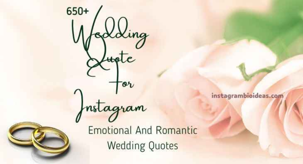 180+ Wedding Quotes for Instagram