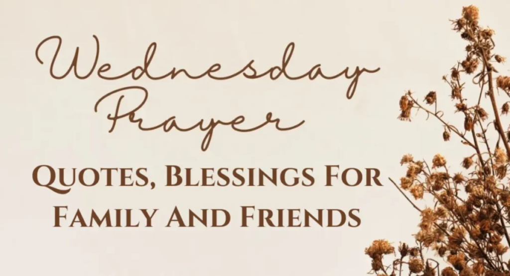 Wednesday Prayer for Family and Friends